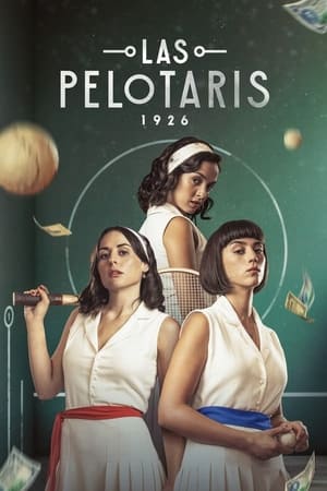 Las Pelotaris 1926 Season  1 online