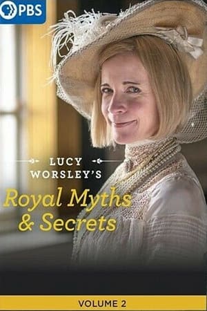 Lucy Worsley's Royal Myths & Secrets Season  2 online