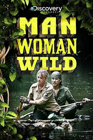 Man, Woman, Wild Season  1 online