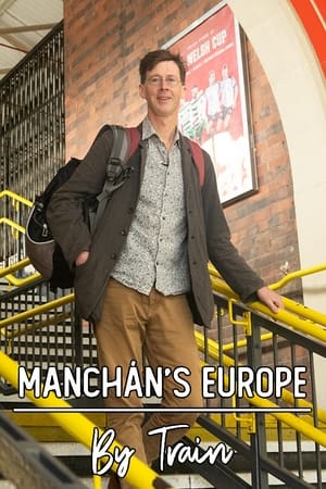 Manchán's Europe By Train online free