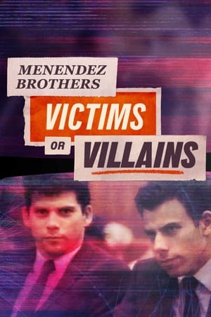 Menendez Brothers: Victims or Villains Season  1 online