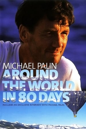 Michael Palin: Around the World in 80 Days Season  1 online