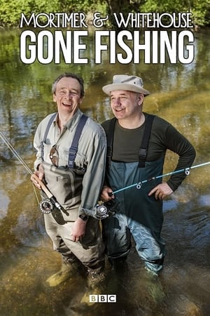 Mortimer & Whitehouse: Gone Fishing Season  0 online