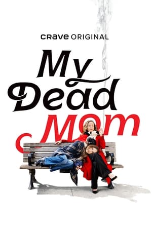 My Dead Mom online free