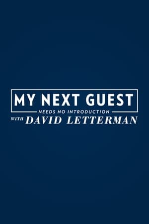 My Next Guest Needs No Introduction With David Letterman Season  0 online