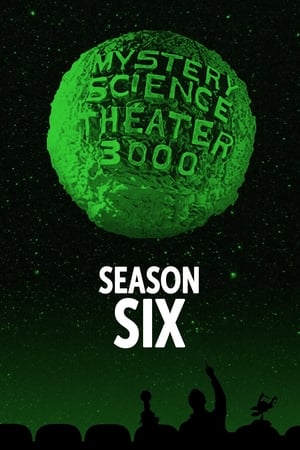 Mystery Science Theater 3000 Season 6 online free