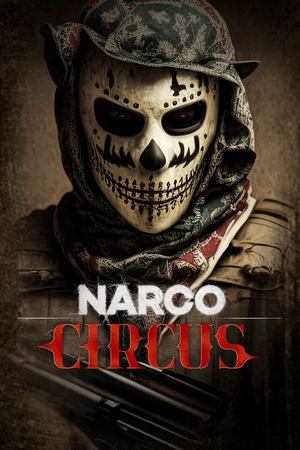 Narco Circus online free