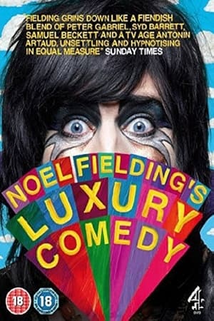 Noel Fielding's Luxury Comedy Season  1 online