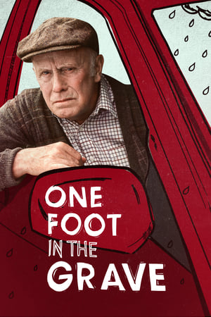 One Foot In the Grave Online free