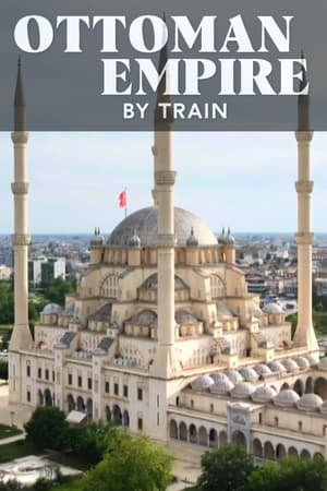 Ottoman Empire by Train Online free