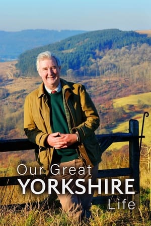 Our Great Yorkshire Life Season  1 online