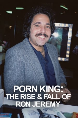 Porn King: The Rise & Fall of Ron Jeremy Season  1 online