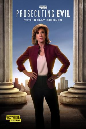 Prosecuting Evil with Kelly Siegler Season  2 online