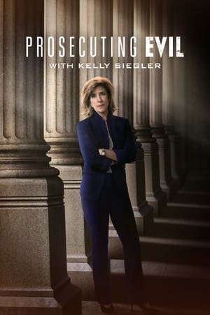 Prosecuting Evil with Kelly Siegler online free