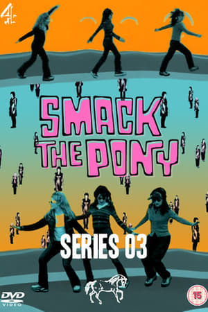 Smack the Pony Season  3 online