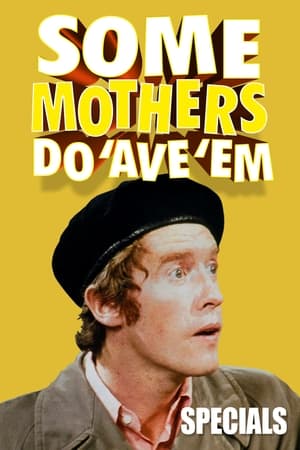 Some Mothers Do 'Ave 'Em Season 0 online free