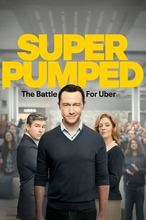 Super Pumped: The Battle for Uber Season  1 online