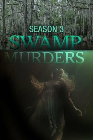 Swamp Murders Season  3 online