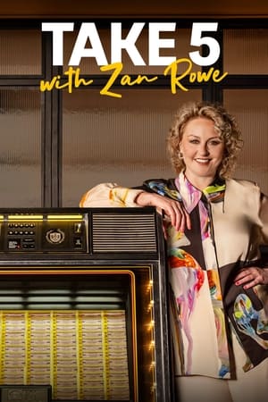 Take 5 with Zan Rowe Season  3 online