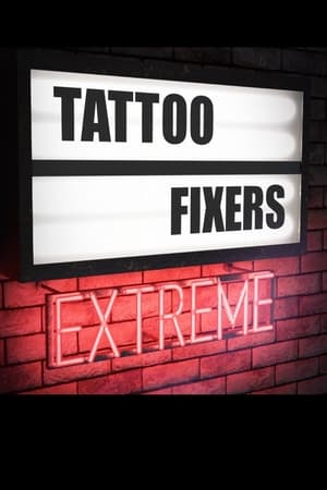 Tattoo Fixers: Extreme Season  0 online