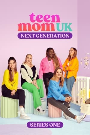 Teen Mom UK: Next Generation Season  1 online