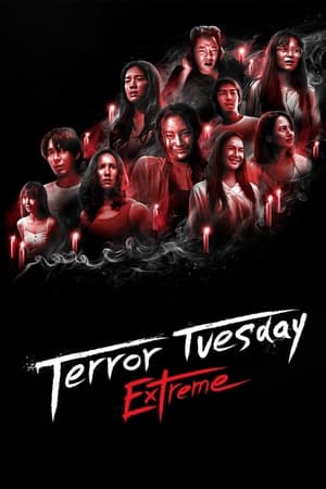 Terror Tuesday: Extreme Season  1 online