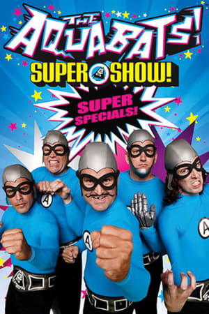 The Aquabats! Super Show! Season  0 online