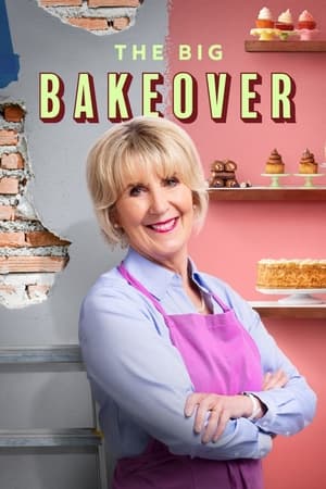 The Big Bakeover online free