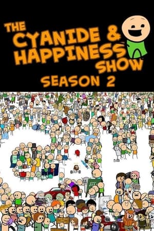 The Cyanide & Happiness Show Season  2 online