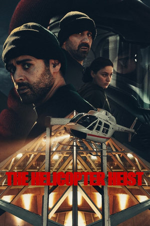 The Helicopter Heist Season  1 online