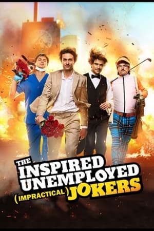 The Inspired Unemployed (Impractical) Jokers online free