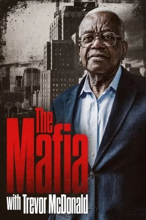 The Mafia with Trevor McDonald online free