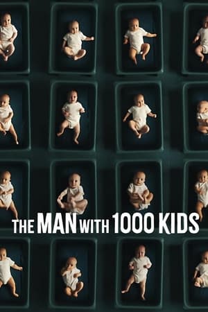 The Man with 1000 Kids online free