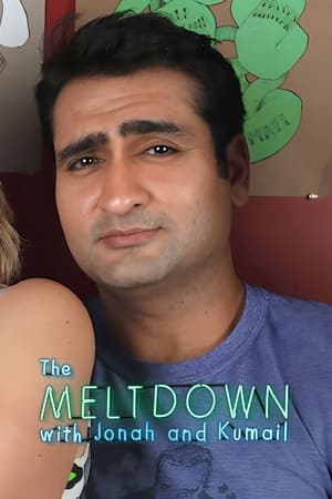 The Meltdown with Jonah and Kumail T 3 C 3 online gratis