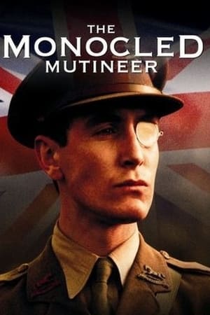 The Monocled Mutineer Online free