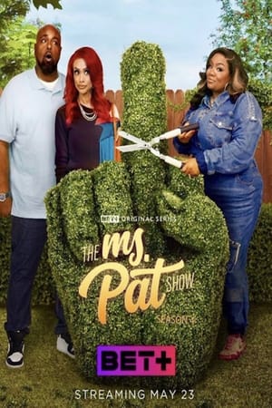 The Ms. Pat Show Season  4 online