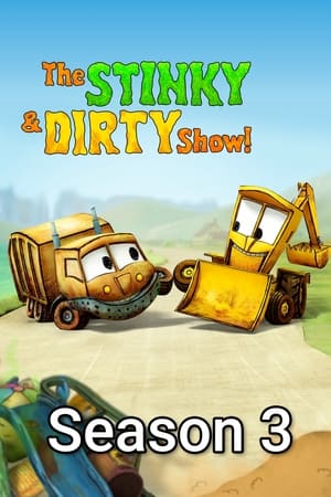 The Stinky & Dirty Show Season  3 online