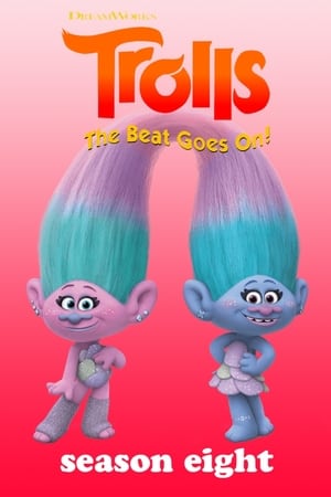 Trolls: The Beat Goes On! Season 8 online free