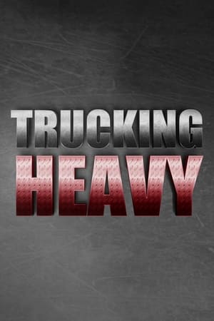 Trucking Heavy Season 3 online free