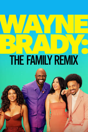 Wayne Brady: The Family Remix online free