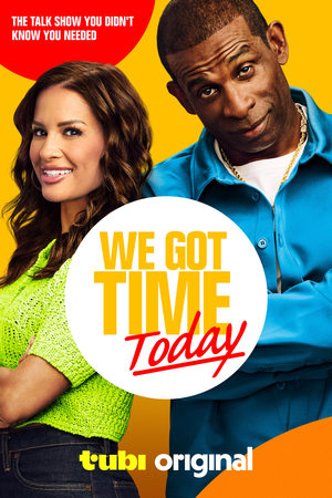 We Got Time Today online free