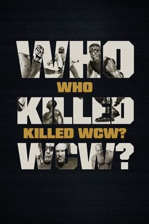 Who Killed WCW? online free