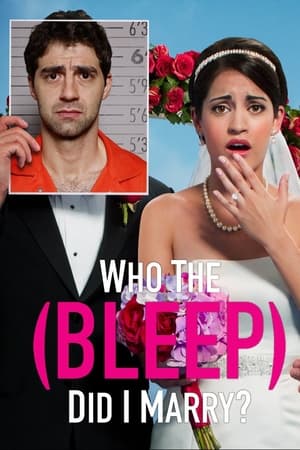 Who The (Bleep) Did I Marry? Season 1 online free