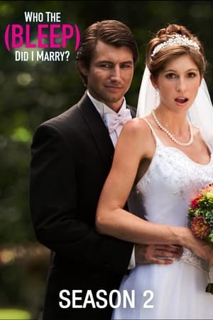 Who The (Bleep) Did I Marry? Season  2 online