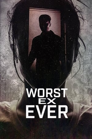 Worst Ex Ever Season 1 online free