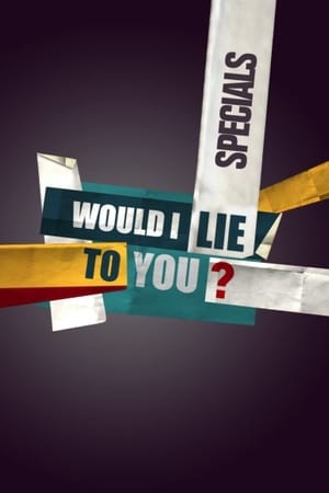 Would I Lie to You? Season 0 online free